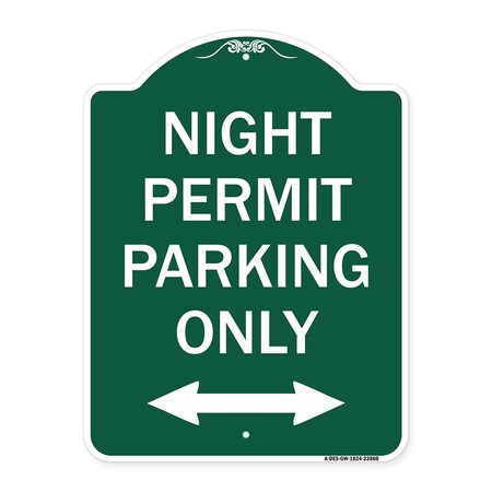 Night Permit Parking Only With Bi-Directional Arrow, Green & White Aluminum Architectural Sign